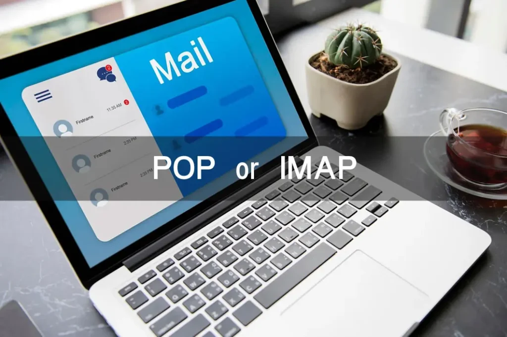 pop or imap